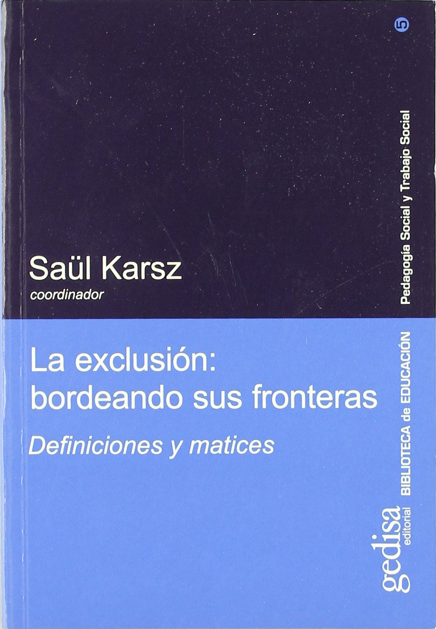 Exclusion, Bordeando Sus Fronteras book