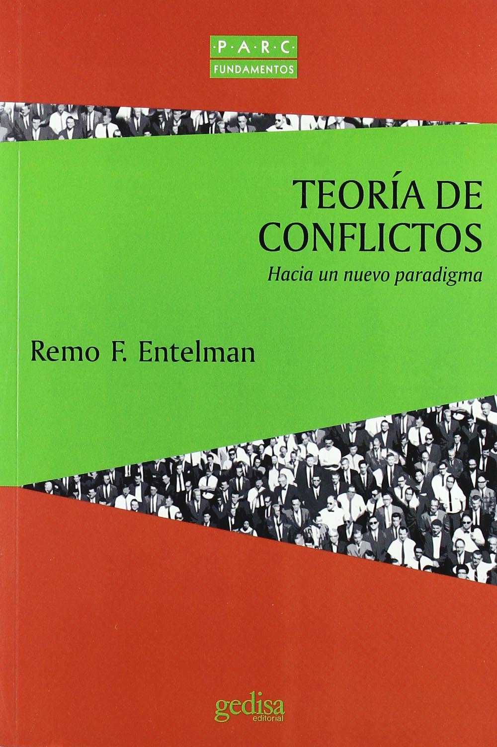 Teoria De Conflictos: Hacia un nuevo paradigma book