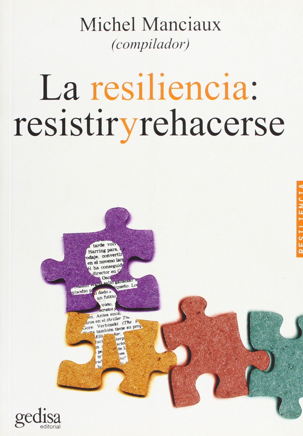 La Resiliencia: Resistir Y Rehacerse book