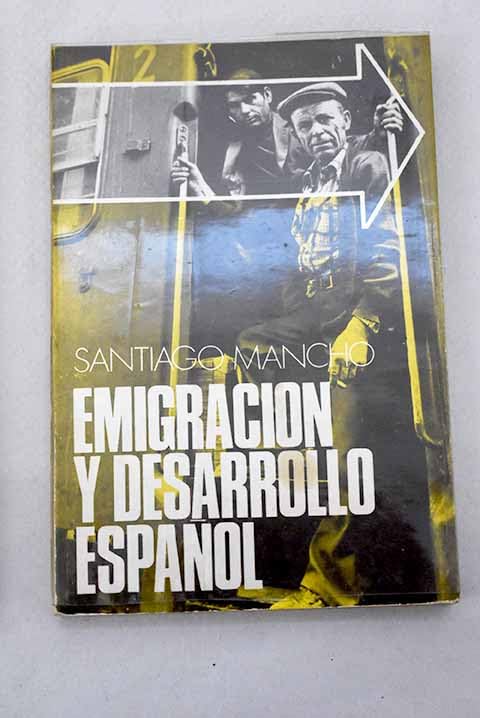 Emigración y desarrollo español Books