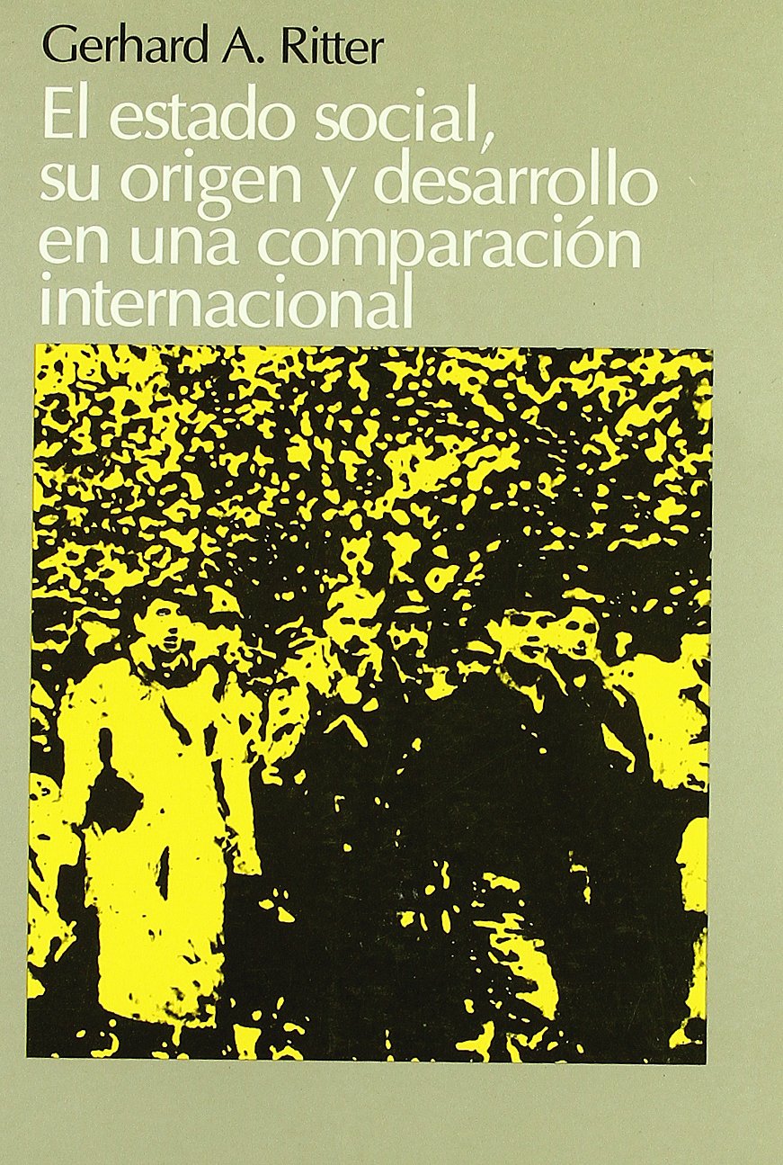 El estado social, su origen y desarrollo en una comparación internacional Books