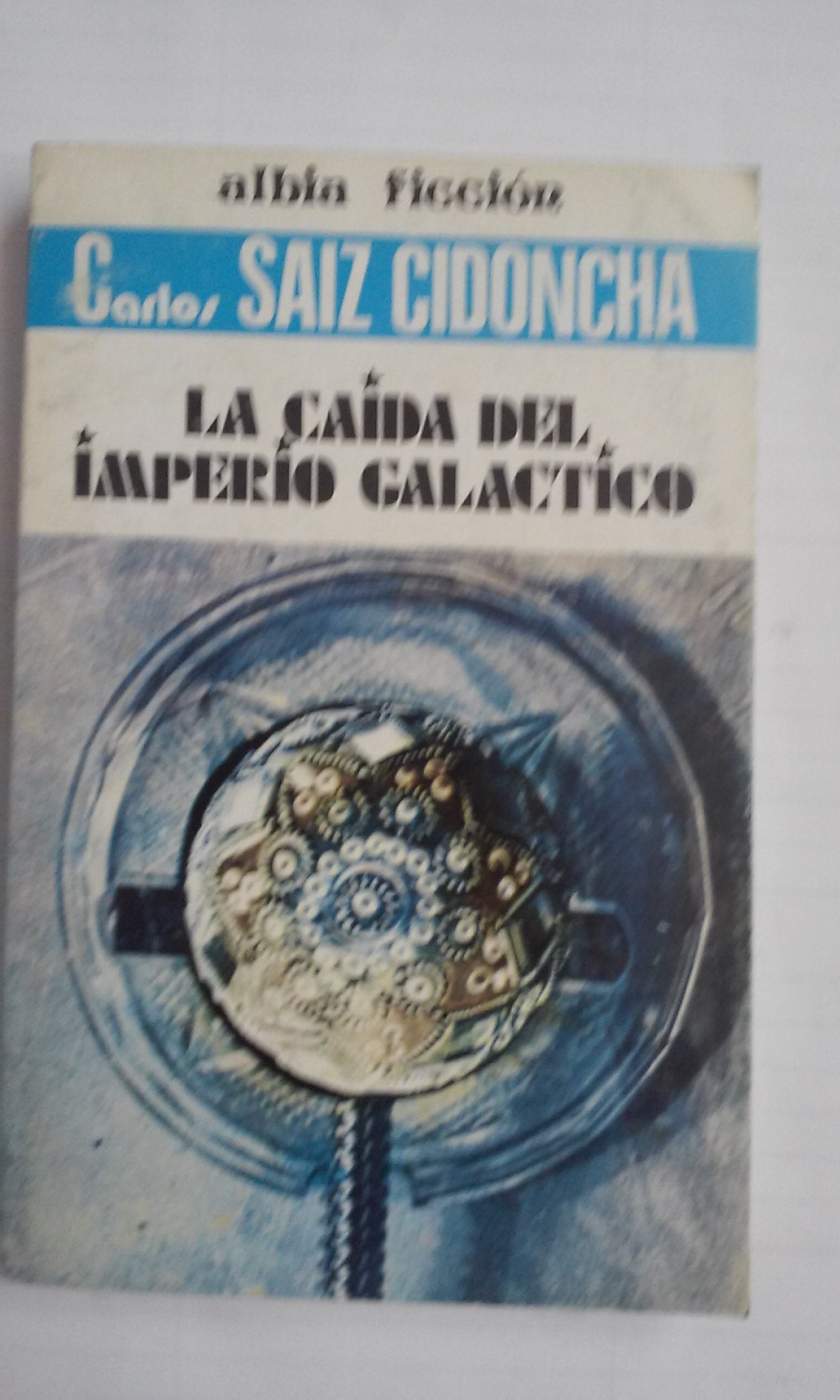 LA CAIDA DEL IMPERIO GALACTICO. Books