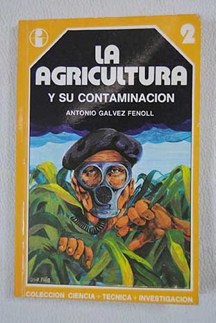 La agricultura y su contaminación Books