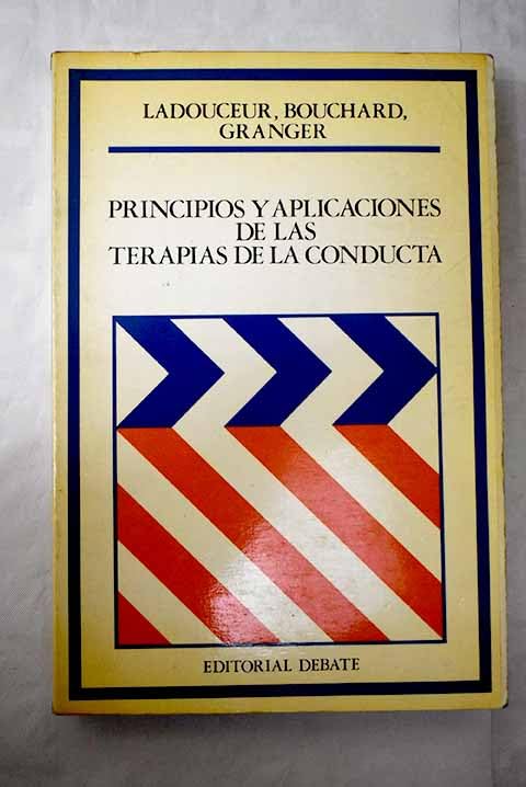 Principios y aplicaciones de las terapias de la conducta book