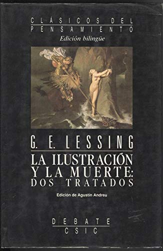 Ilustracion y la muerte, la : dos tratados (esp.-al.) book