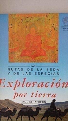 Exploracion por tierra las rutas de la seda y de las especias Books
