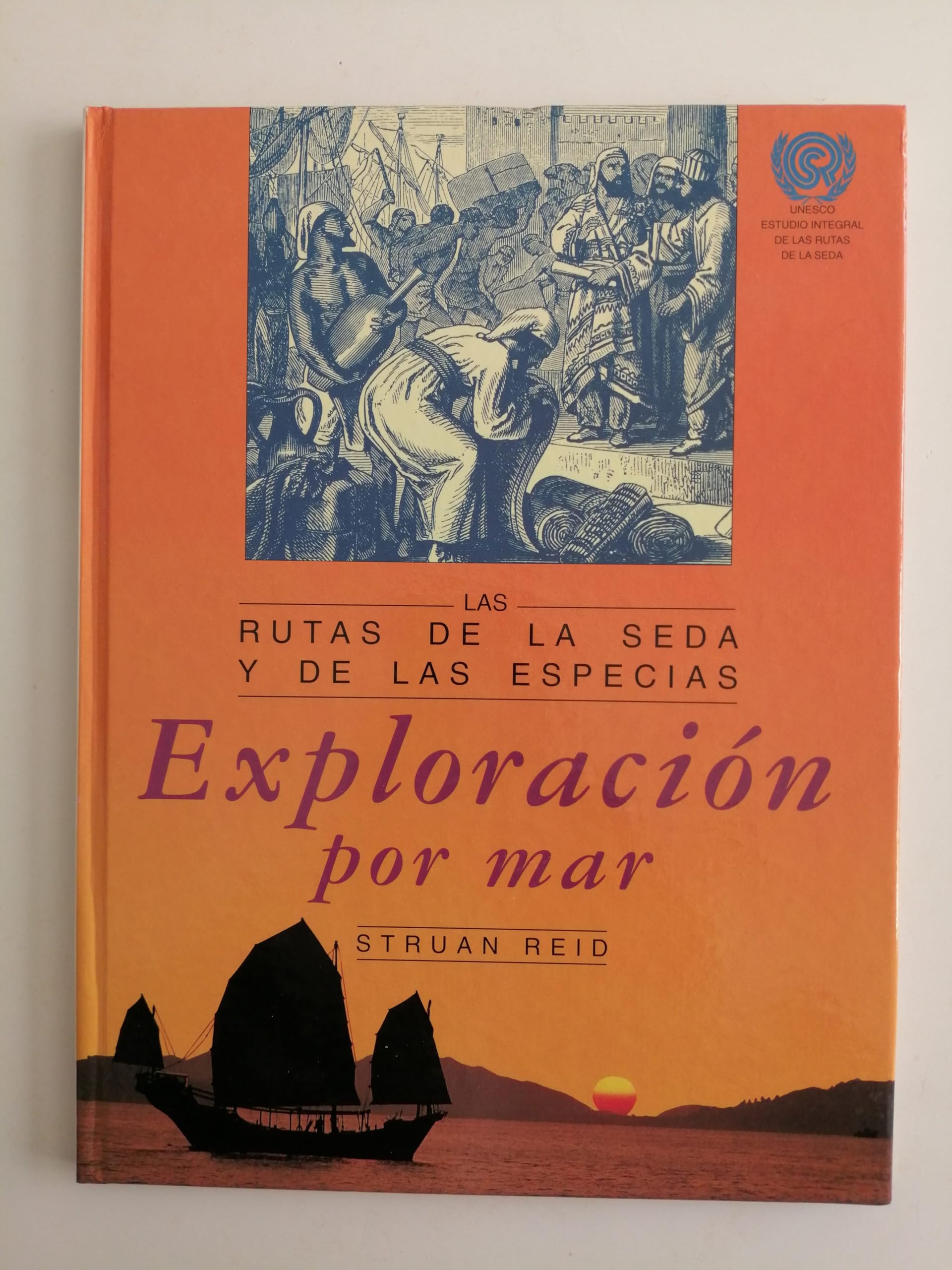 Exploracion por mar las rutas de la seda y de las especias Books