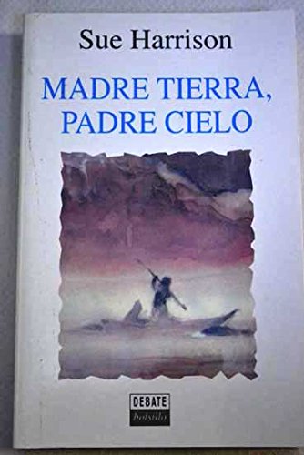 Madre tierra,padre cielo (Bolsillo Z) Books