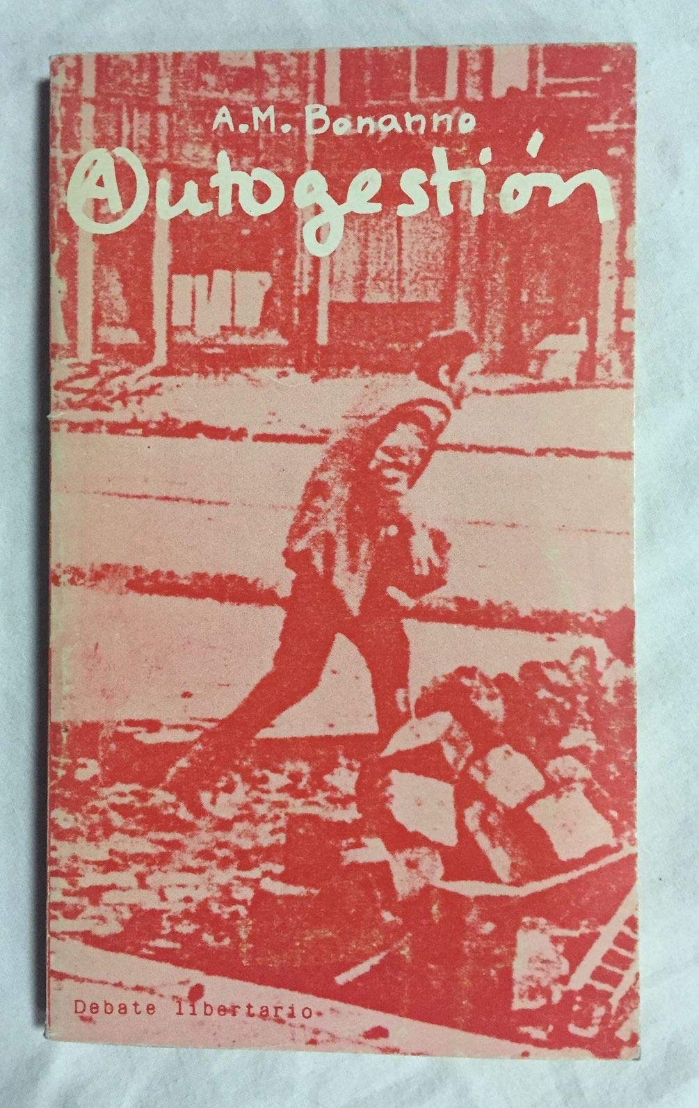 AUTOGESTIÓN (Madrid, 1977) book