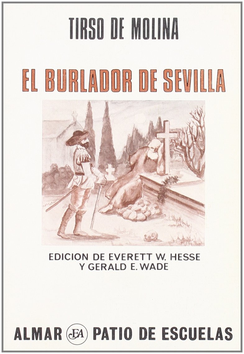 El Burlador De Sevilla Learning & Reference
