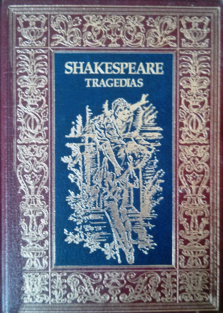 La tragedia de Romeo y Julieta ; Hamlet ; Sueño de una noche de verano ; Macbeth Books