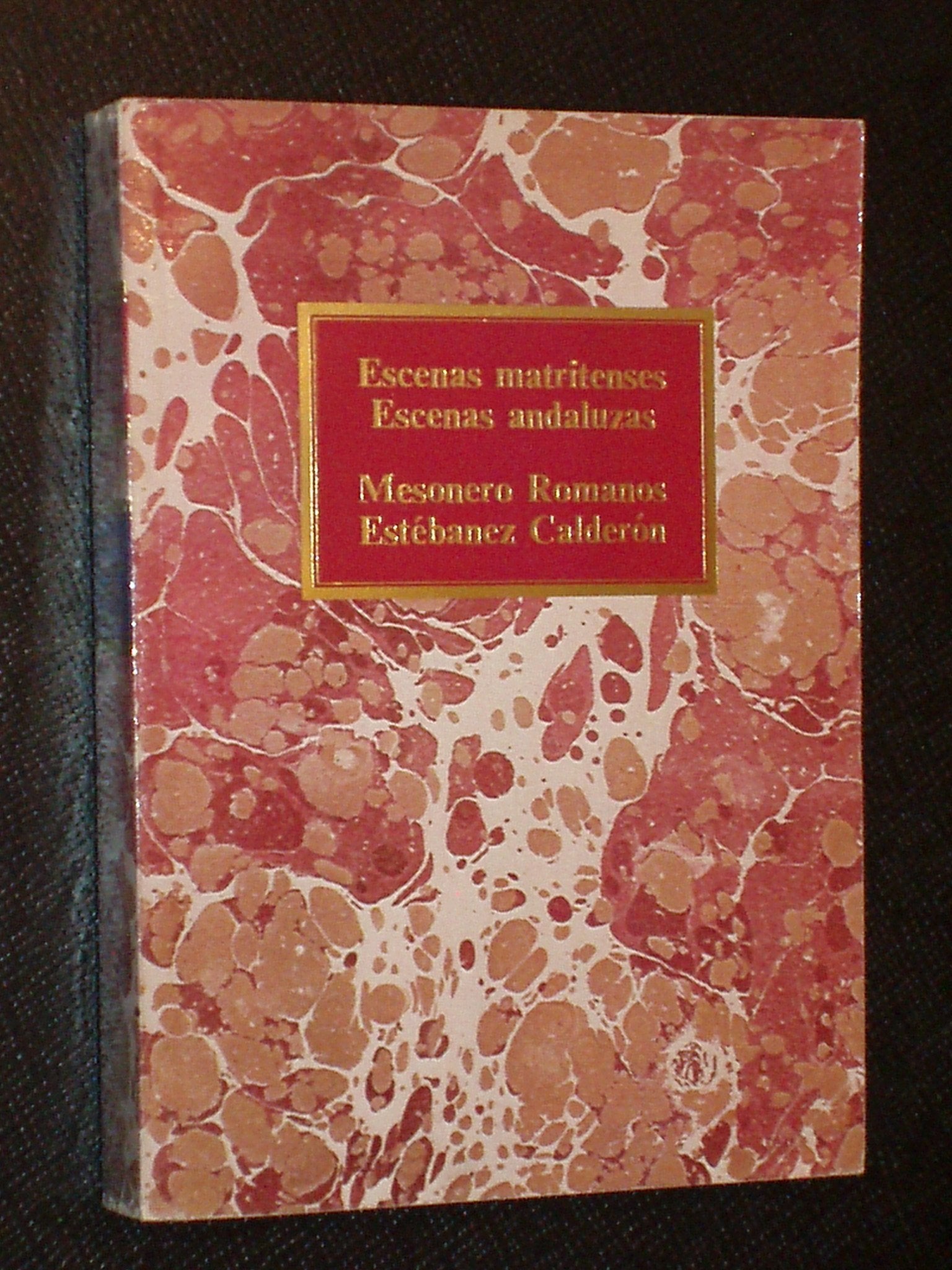 Escenas matritenses : Escenas andaluzas book