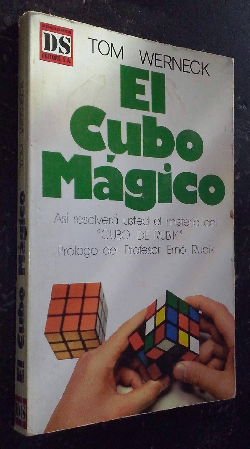 El cubo mágico: así resolverá usted mismo el misterio del "Cubo de Rubik" Books