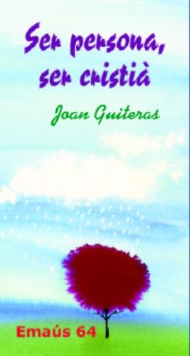 Ser persona, ser cristià (EMAUS, Band 64) Religion & Esotericism