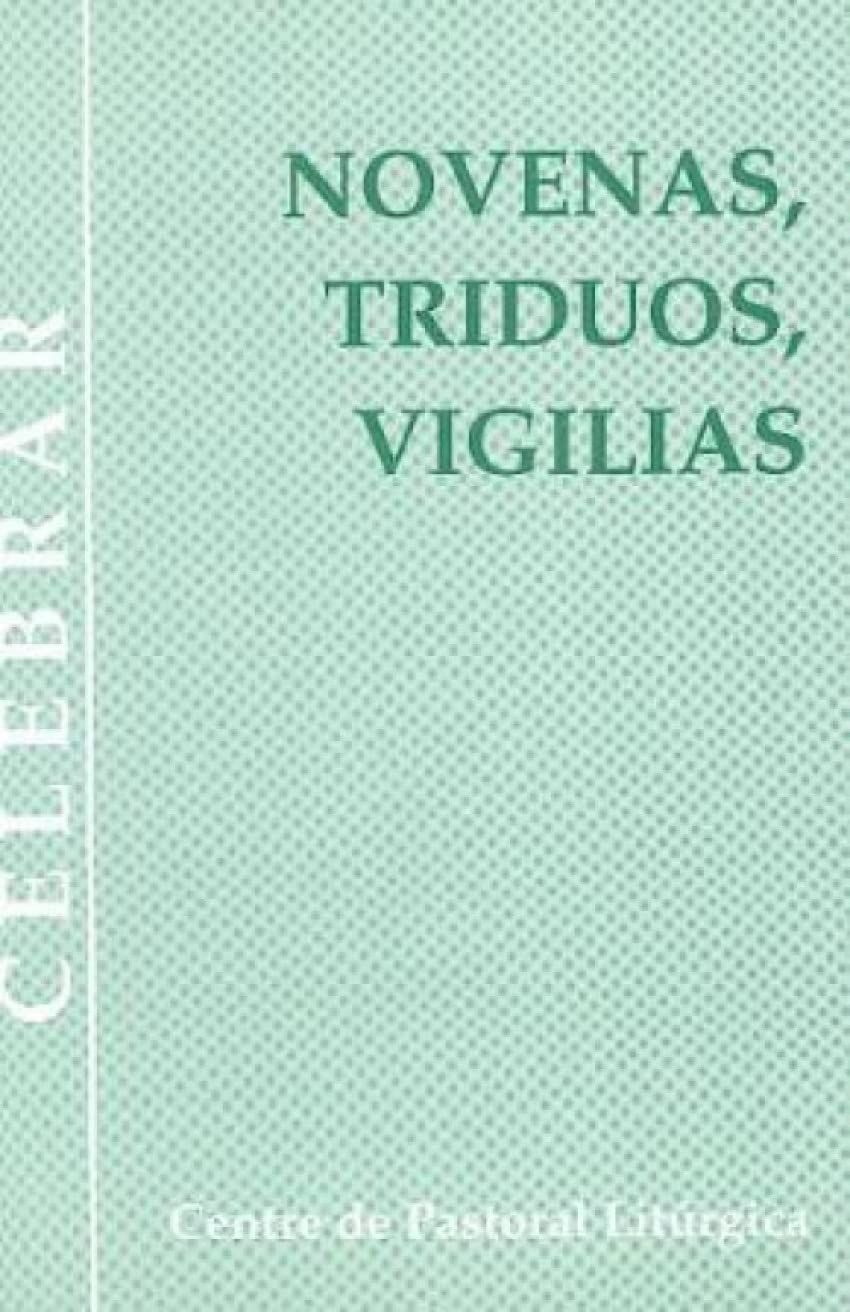 Novenas, triduos, vigilias (Celebrar, Band 37) Religion & Esotericism