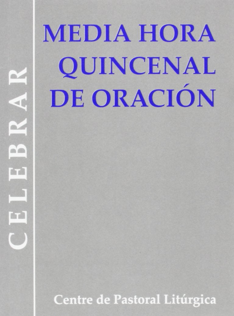 Media hora quincenal de oración (Celebrar, Band 48) Religion & Esotericism