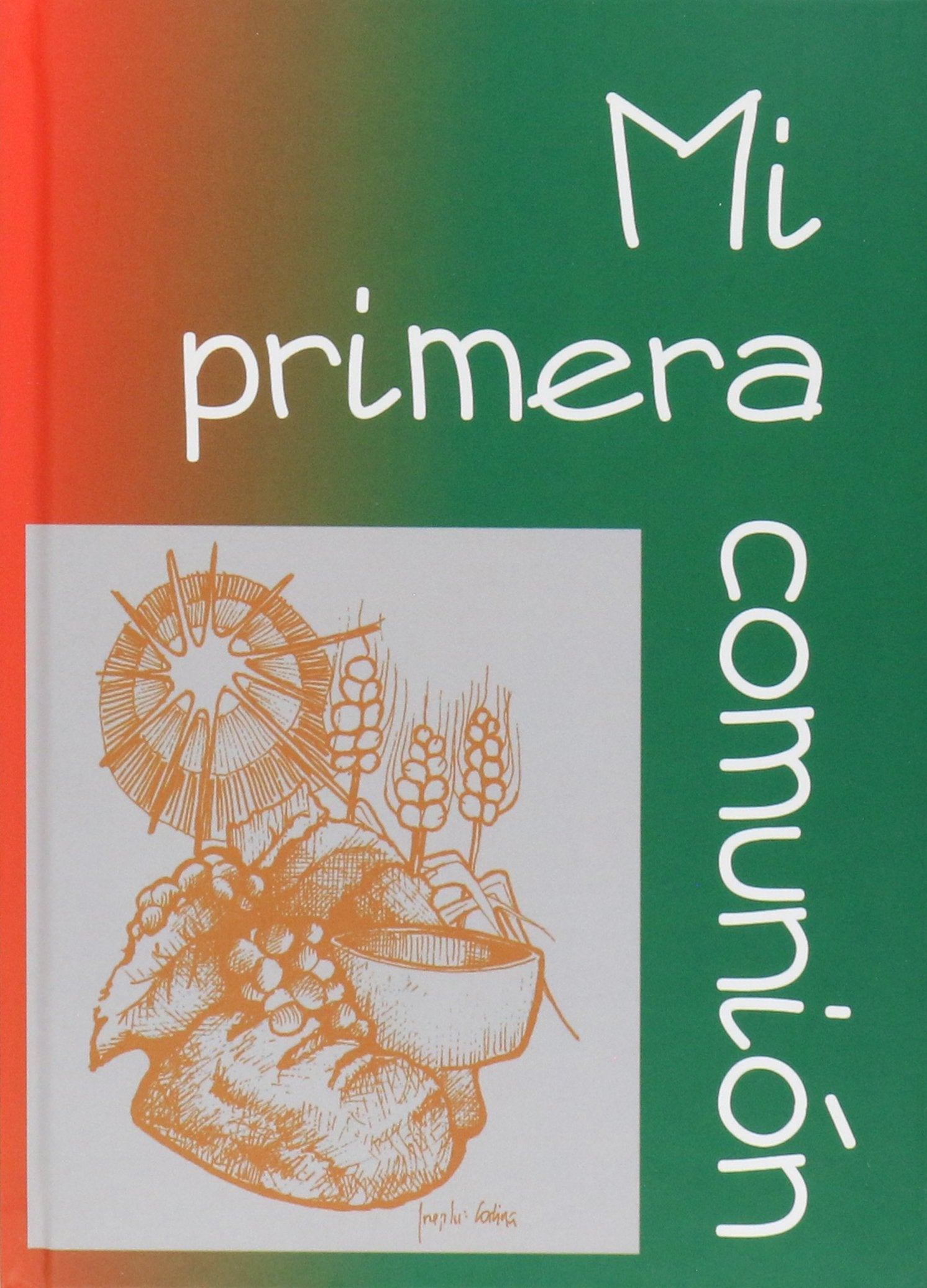 Primera comunión, Mi (Serie Fiesta, Band 4) Religion & Esotericism