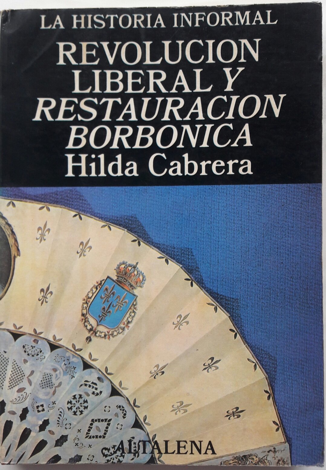 Revolución liberal y restauración borbónica book
