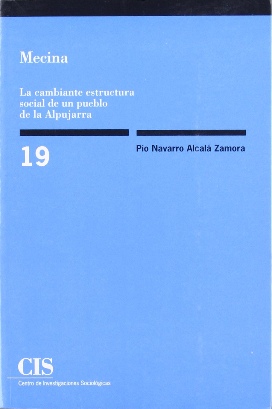 Mecina: La cambiante estructura social de un pueblo de la Alpujarra book