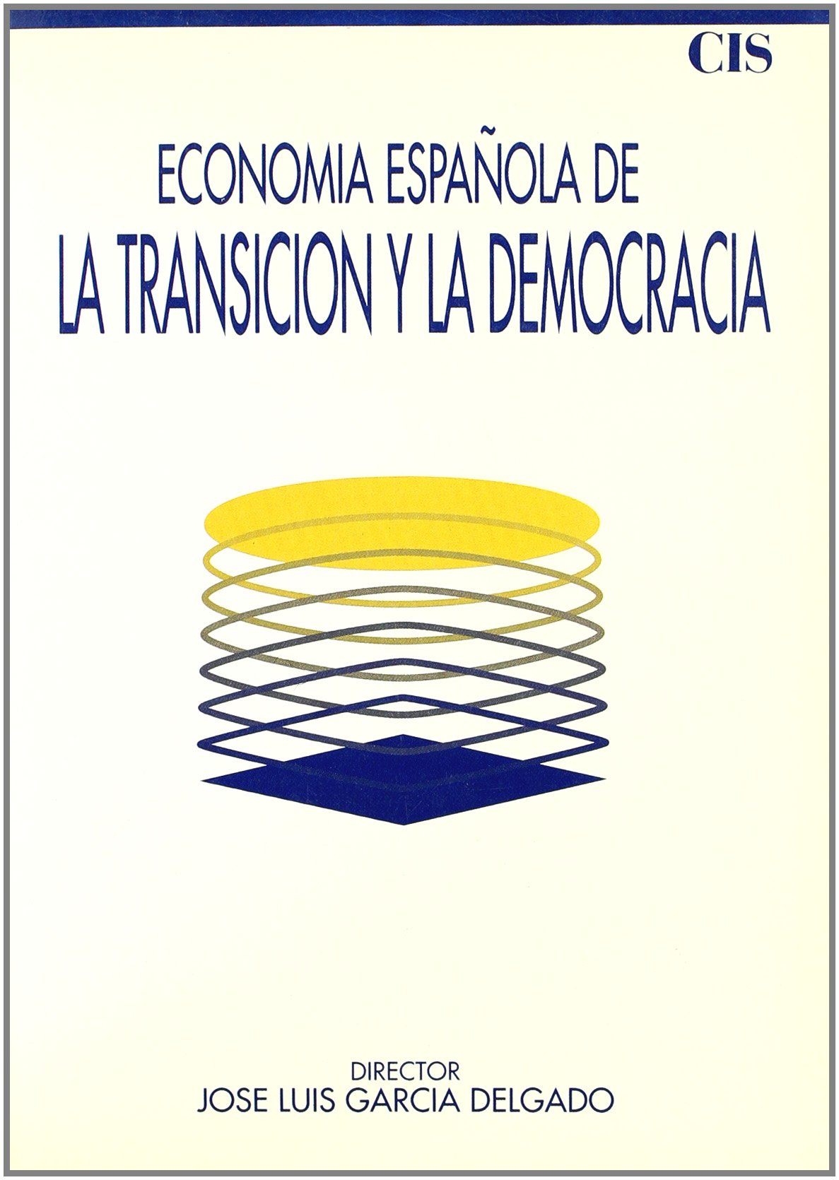 Economía española en la transición y la democracia (1973-1986) Business, Finance & Career