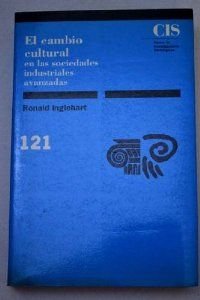 El cambio cultural en las sociedades industriales avanzadas (Monografías, Band 121) Books