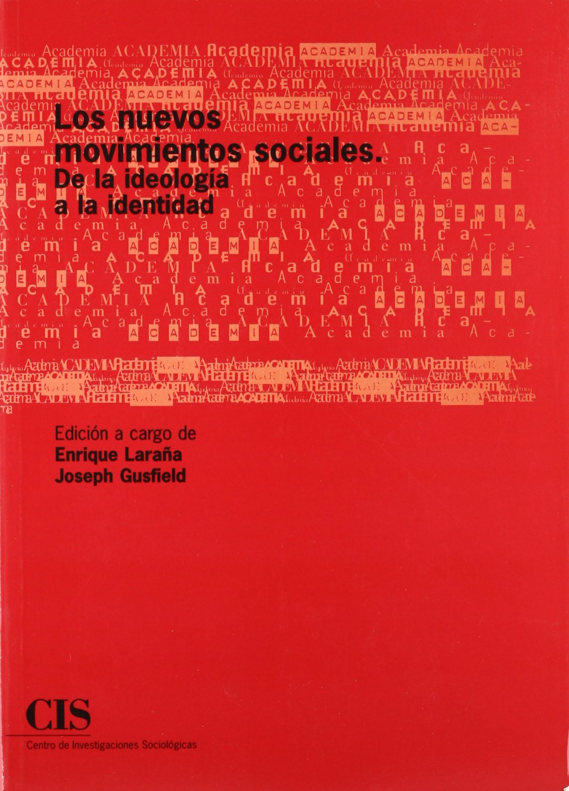 Los nuevos movimientos sociales: De la ideología a la identidad book