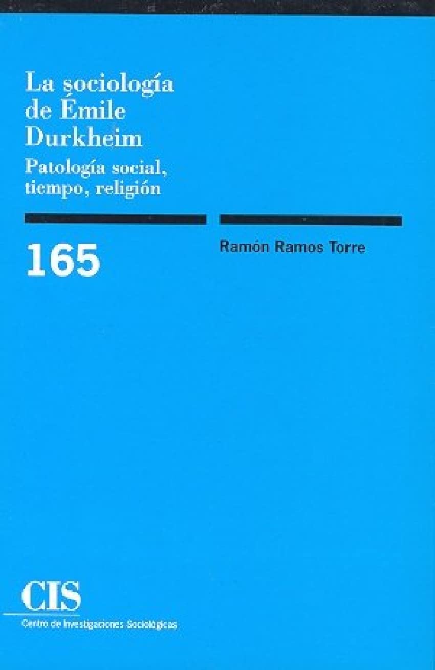 La sociología de Durkheim : ciencia social, tiempo, religión Philosophy