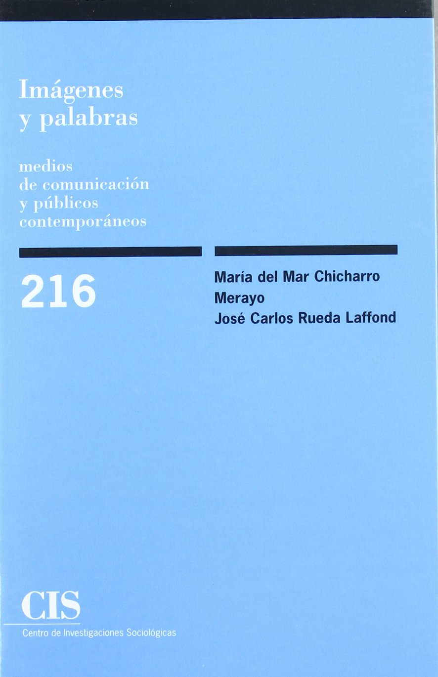 Imágenes y palabras: Medios de comunicación y públicos contemporáneos book