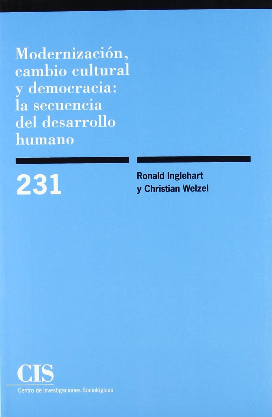 Modernización, cambio cultural y democracia: la secuencia del desarrollo humano book