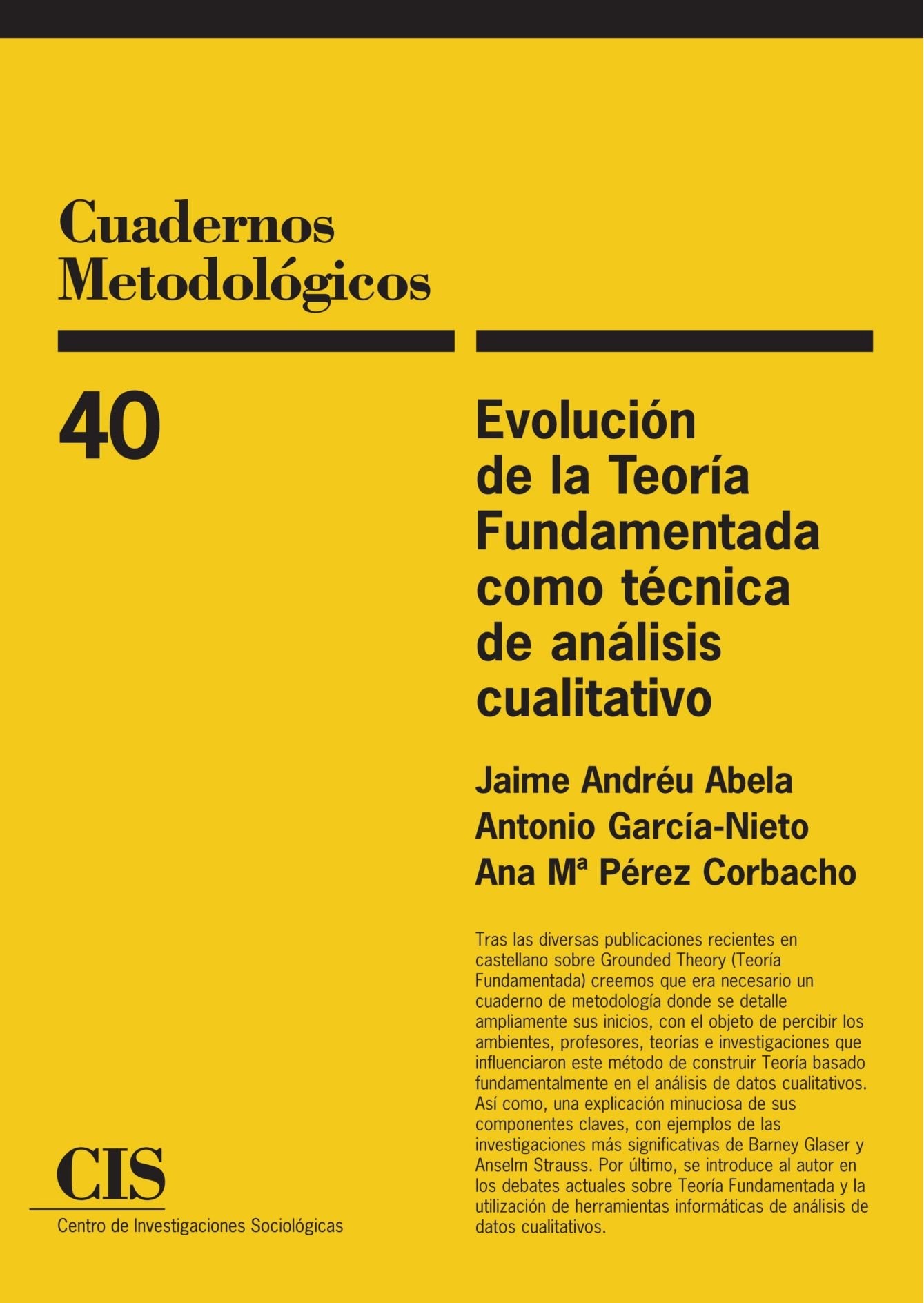 Evolución de la teoría fundamentada como técnica de análisis cualitativo Natural Sciences