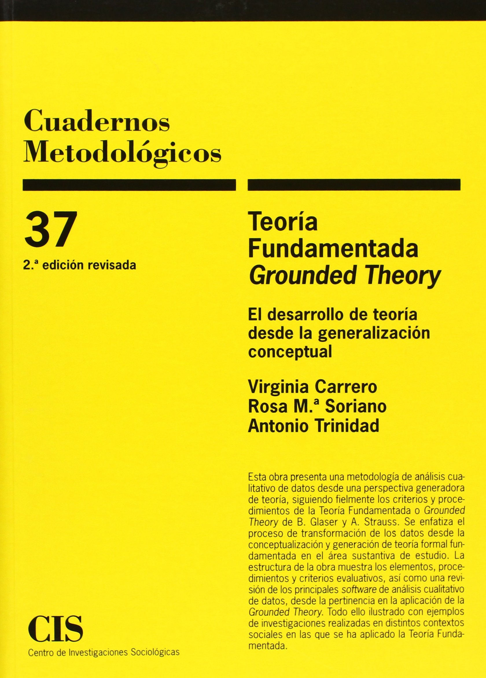 Teoría fundamentada "grounded theory" : el desarrollo de la teoría desde la generalización conceptual Natural Sciences