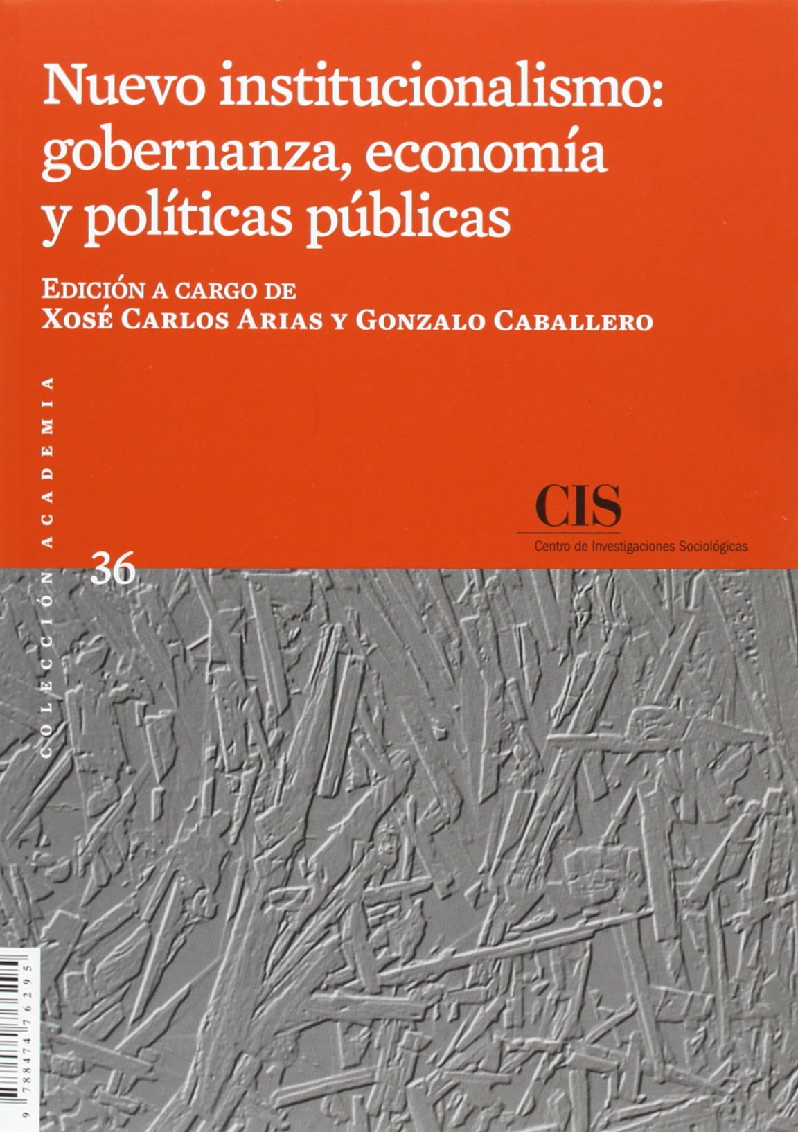 Nuevo institucionalismo: gobernanza, economía y políticas públicas book