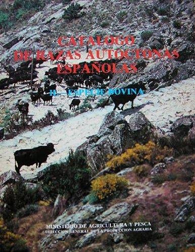Catalogo de razas autoctonas españolas. 2. especie bovina book