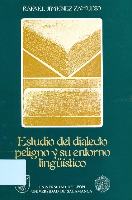 Estudio del dialecto peligno y su entorno lingüístico Books