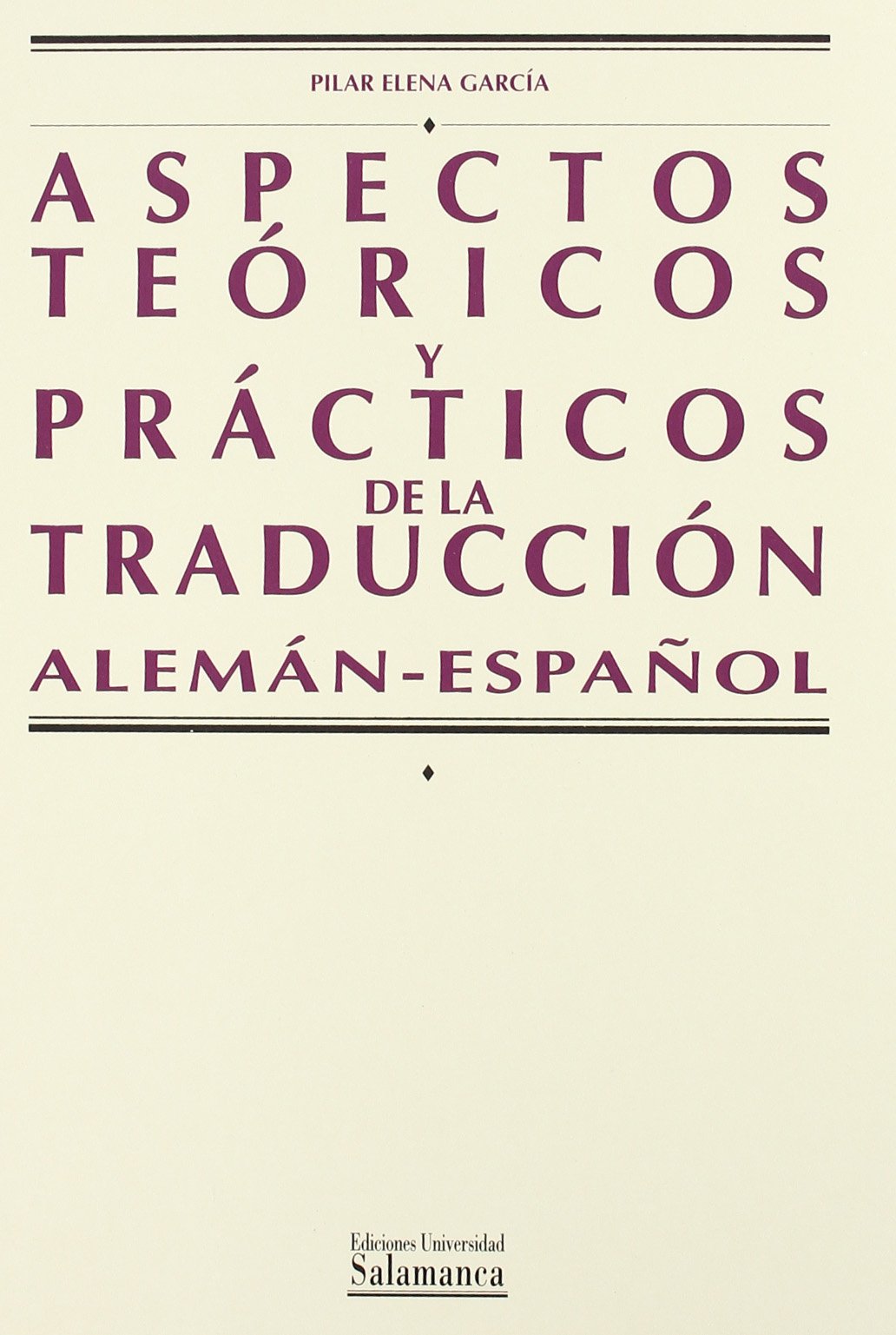 Aspectos teóricos y prácticos de la traducción (Alemán-Español) book