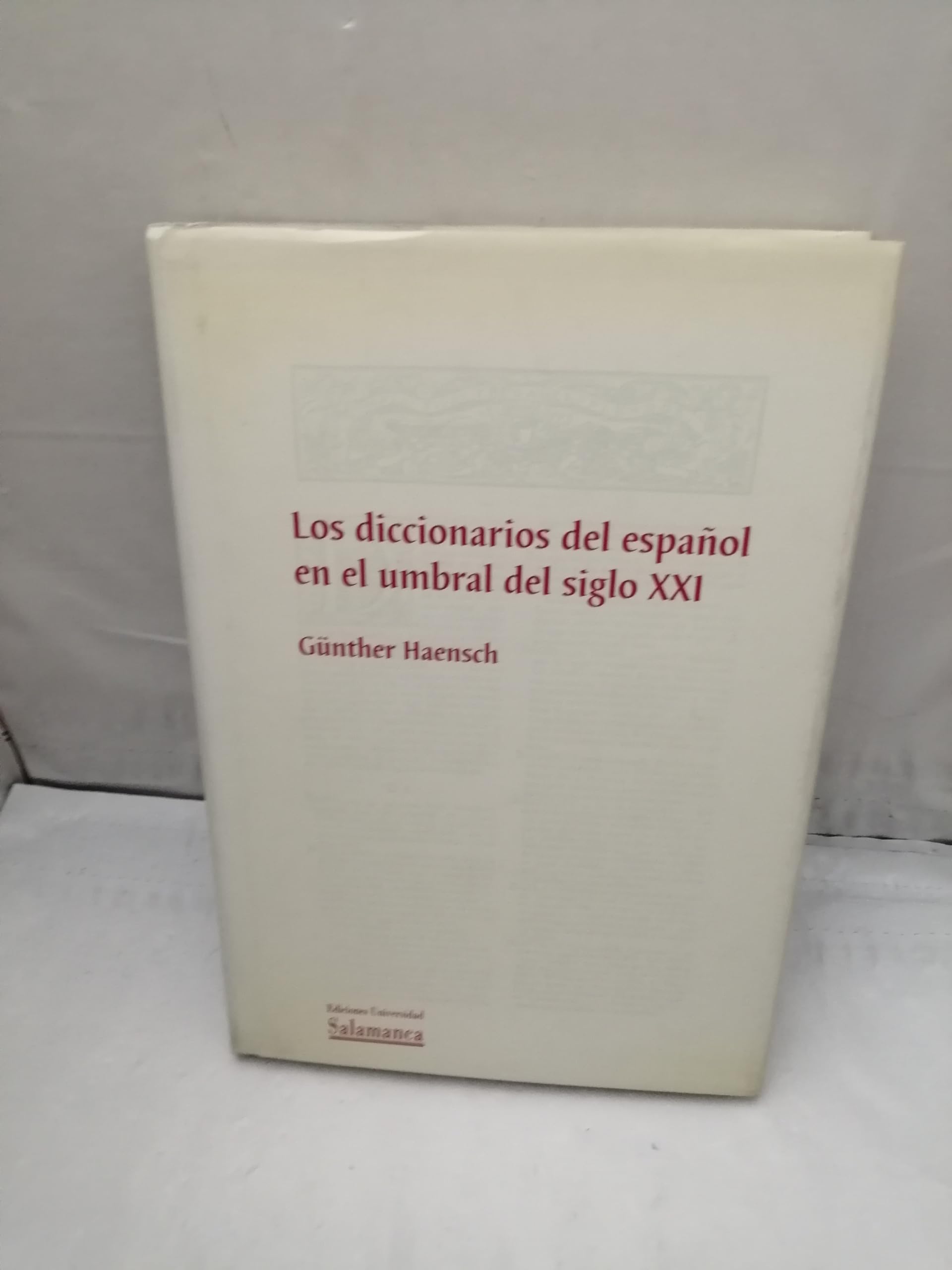 Diccionarios del español en umbraldel s.xxi book