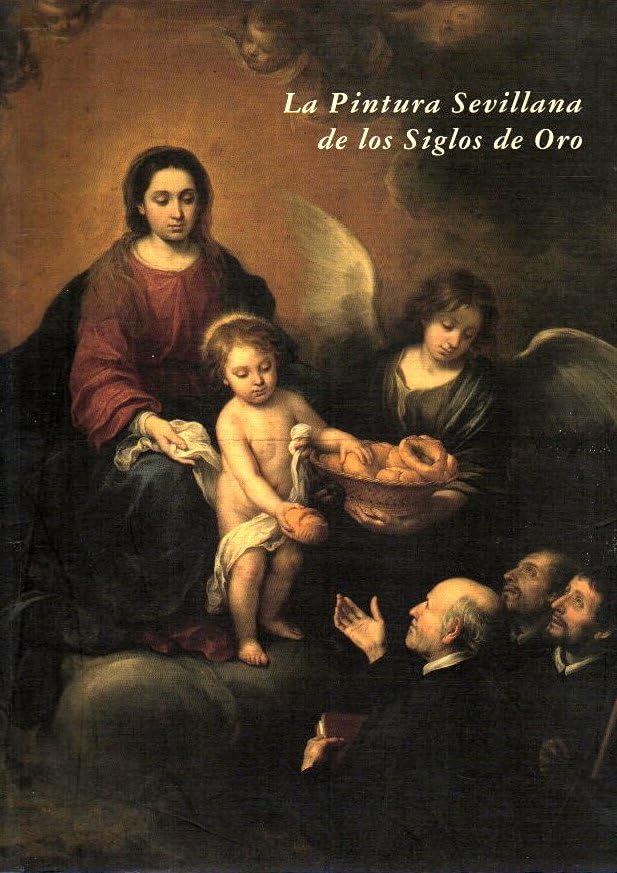 La pintura sevillana de los Siglos de Oro book