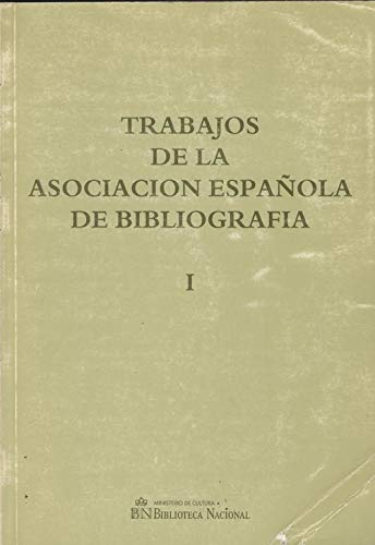 Trabajos de la Asociación Española de Bibliograf¡a book