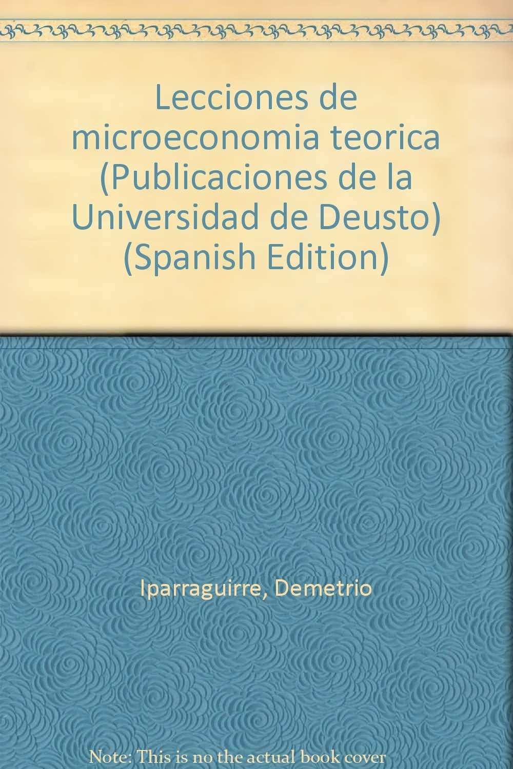 Lecciones de microeconomia teorica book