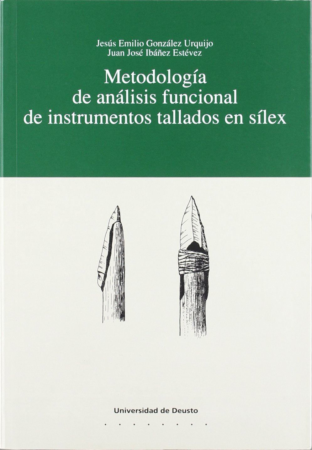 Metodologia de Analisis Funcional de Instrumentos Tallados En Silex book