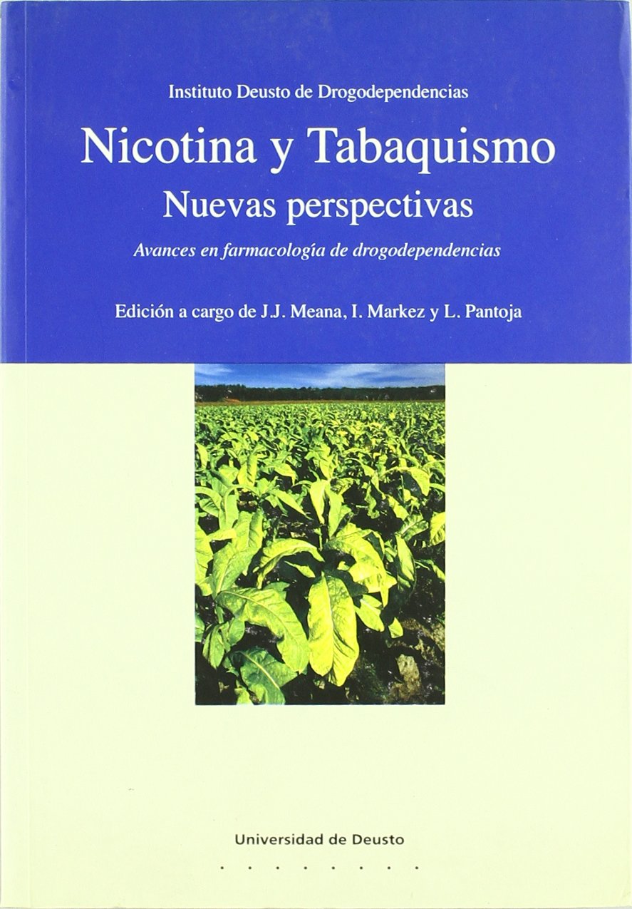 Nicotina y tabaquismo. : nuevas perspectivas (Drogodependencias, Band 9) Medicine
