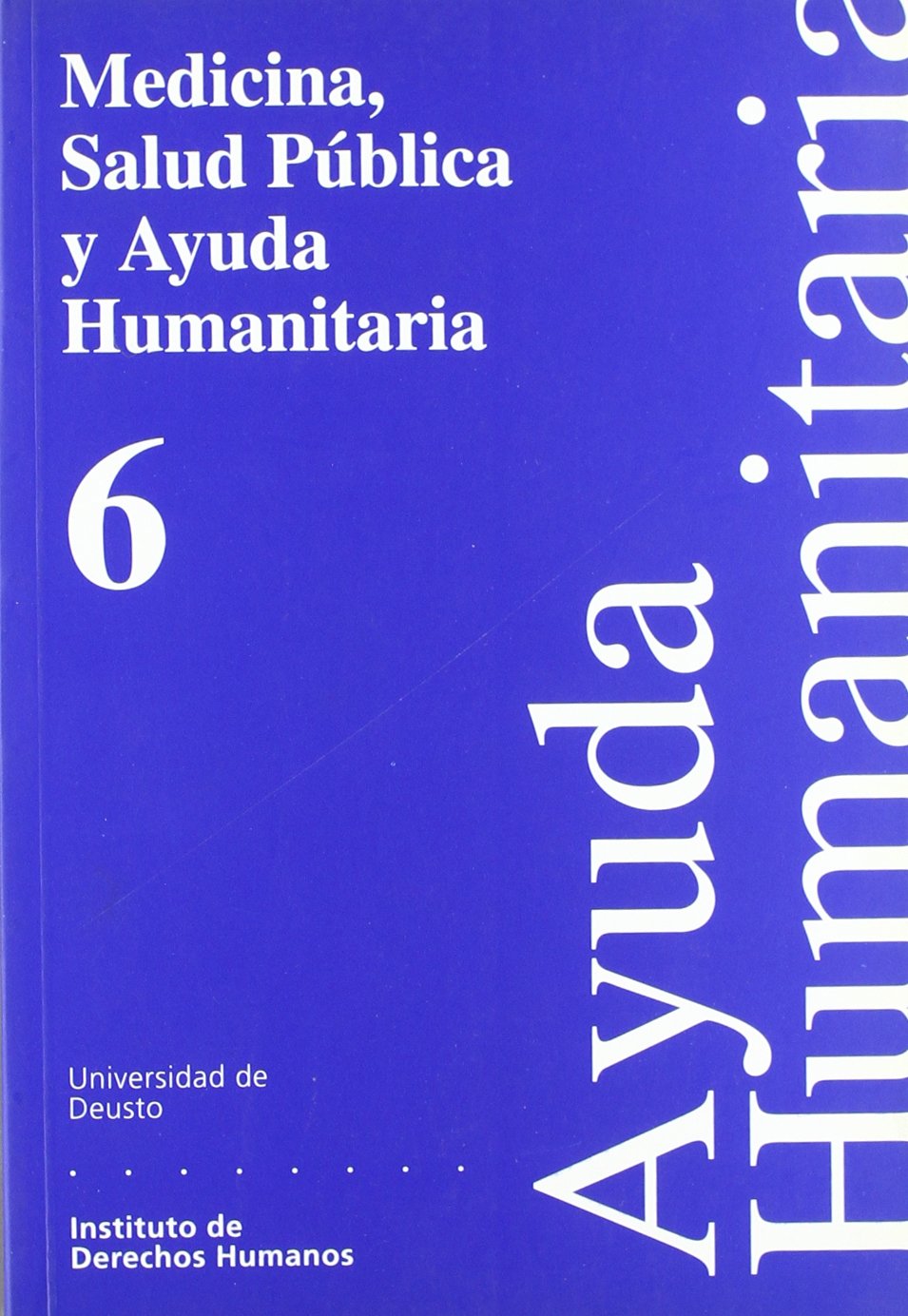 Medicina, salud pública y ayuda humanitaria book