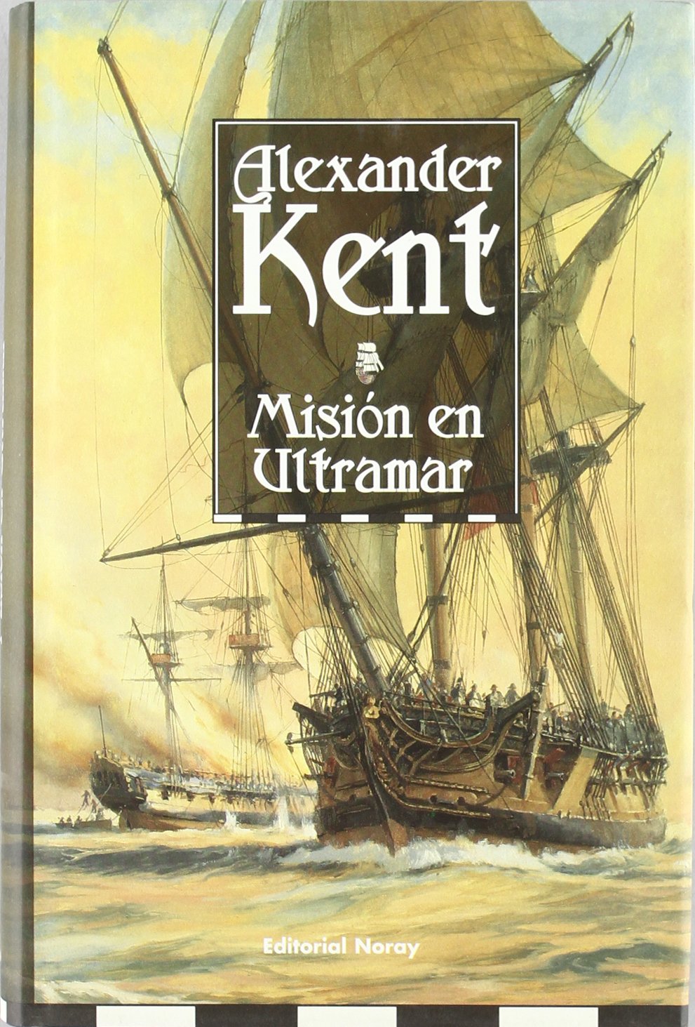 Misión en ultramar (Richard Bolitho, Band 6) Social Sciences