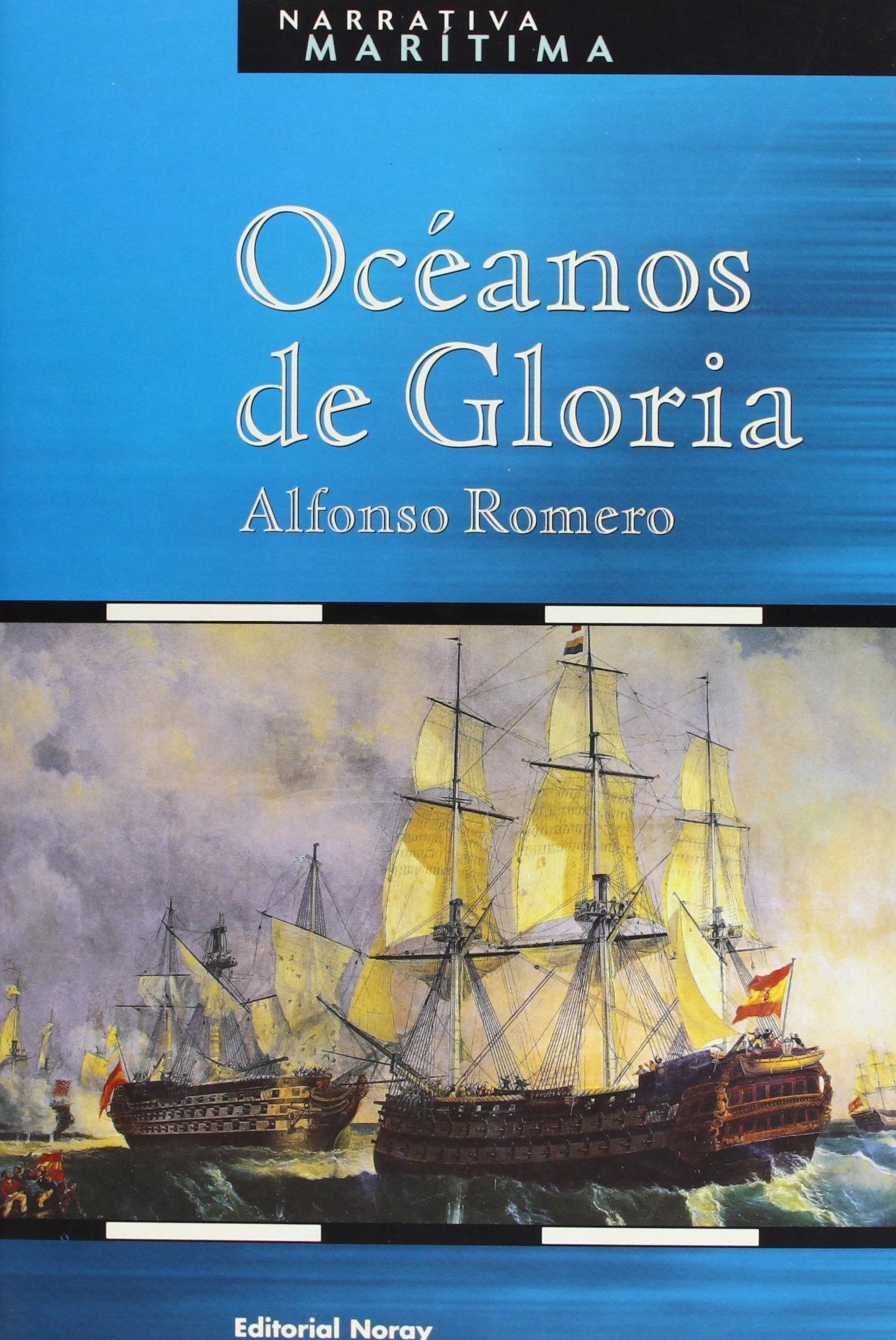 Océanos de gloria (Narrativa Marítima, Band 1) Social Sciences