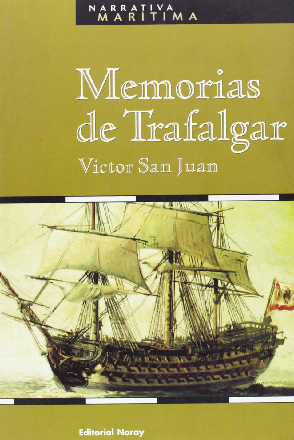 Memorias de Trafalgar (Narrativa Marítima, Band 10) Reading Aloud & Learning to Read