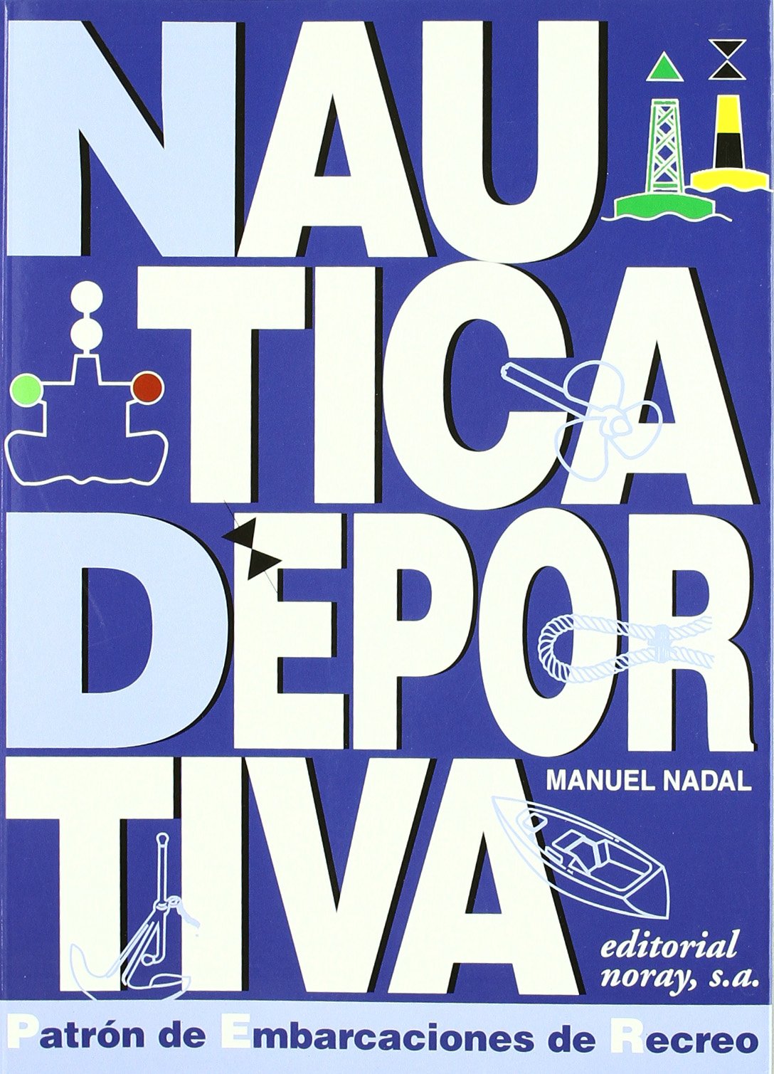 Náutica deportiva: Curso para patrones de embarcaciones de recreo book