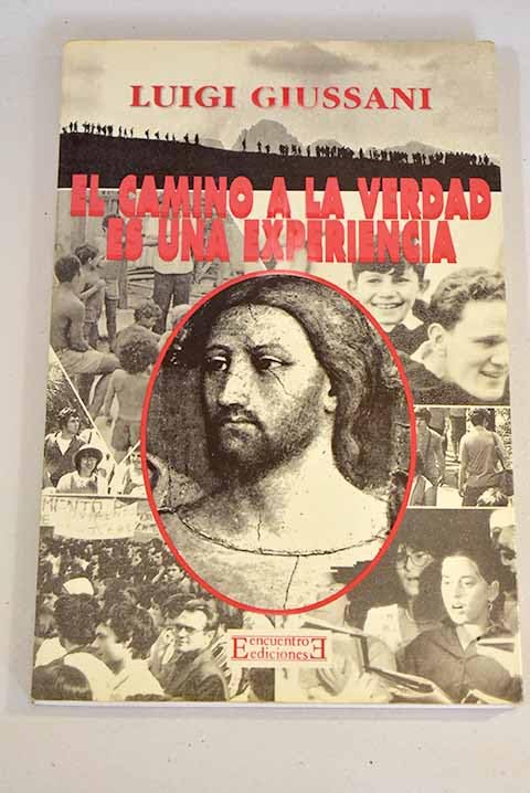 El camino a la verdad es una experiencia (Ensayo, Band 100) Books