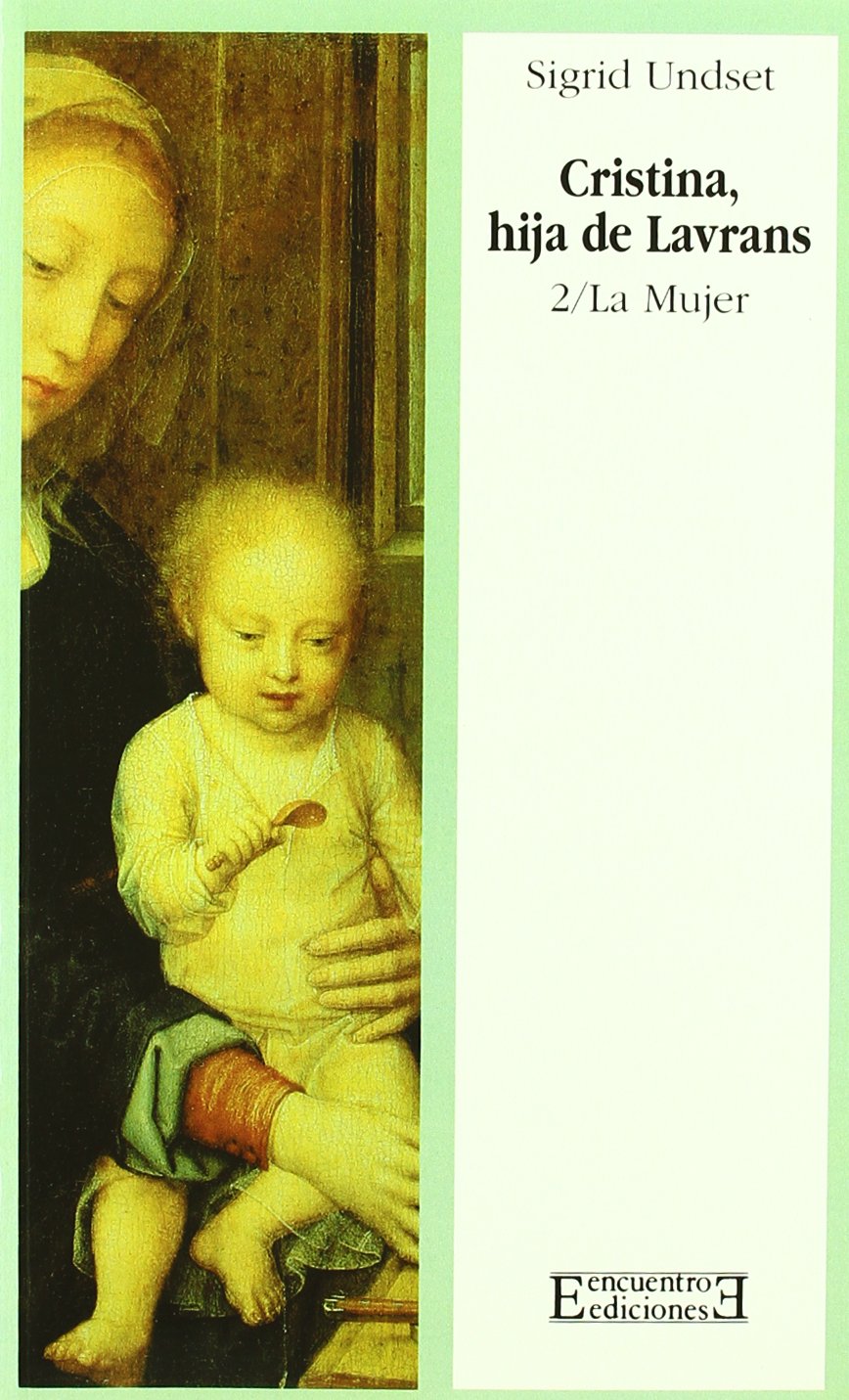 Cristina Hija de Lavrans/ Christina Daughter of Lavrans: La Mujer 2 (Literatura) book