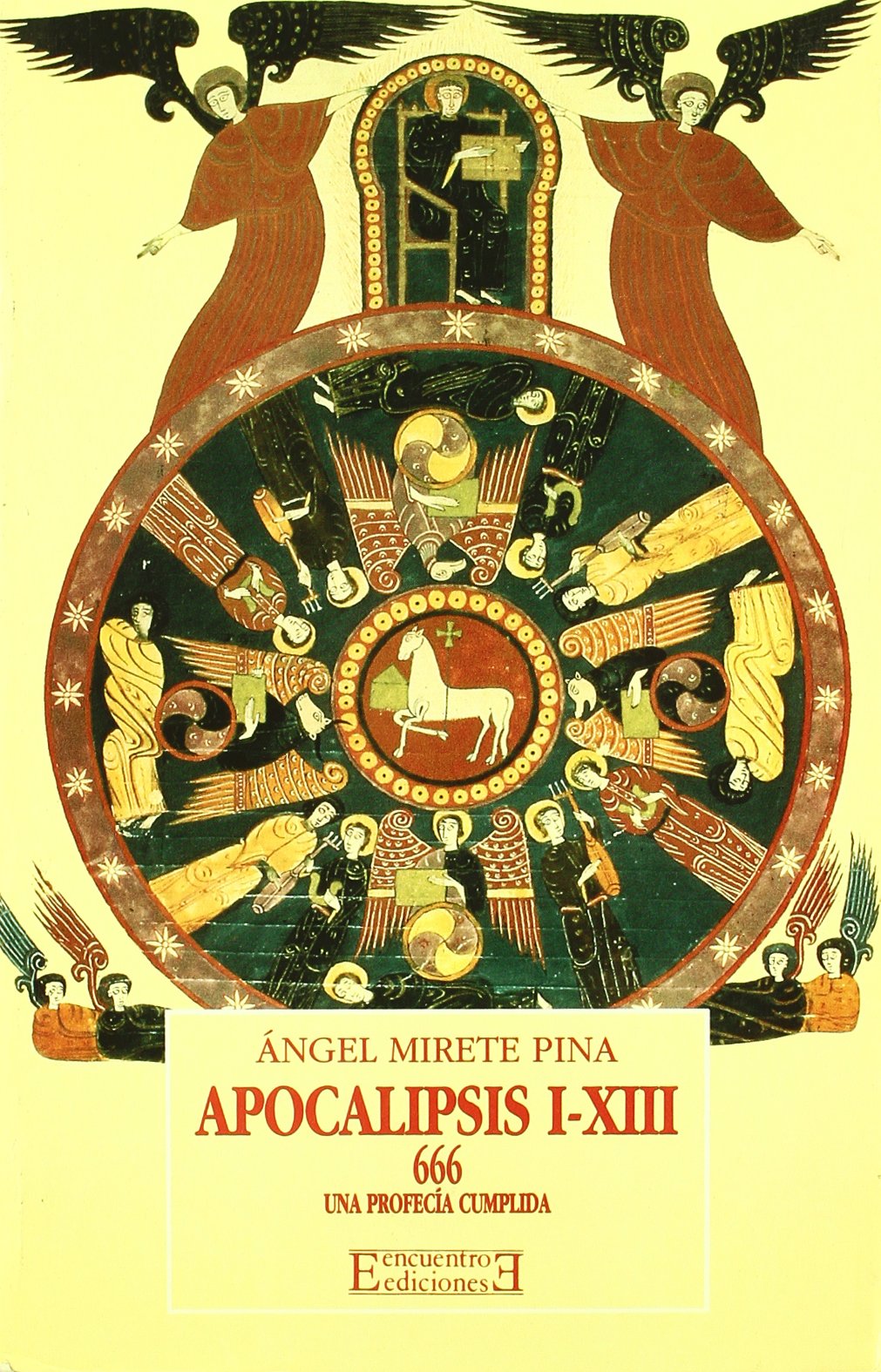 666 Apocalipsis I-XIII/ 666 Apocalypses I-XIII: Una Profecia Cumplida book