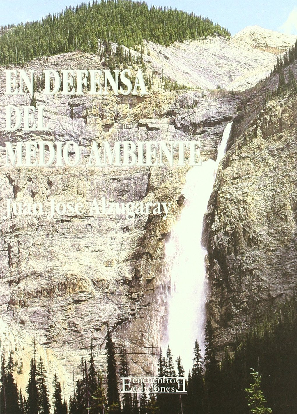 En defensa del medio ambiente book